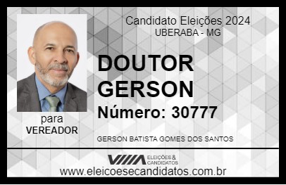 Candidato DOUTOR GERSON 2024 - UBERABA - Eleições