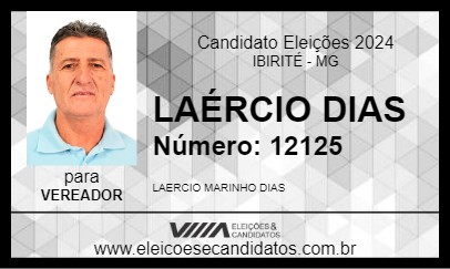 Candidato LAÉRCIO DIAS 2024 - IBIRITÉ - Eleições