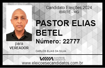 Candidato PASTOR ELIAS BETEL 2024 - IBIRITÉ - Eleições