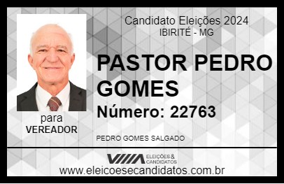 Candidato PASTOR PEDRO GOMES 2024 - IBIRITÉ - Eleições