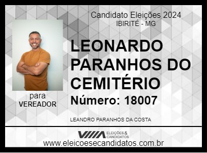 Candidato LEANDRO PARANHOS DO CEMITÉRIO 2024 - IBIRITÉ - Eleições