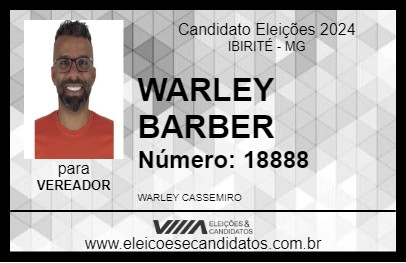 Candidato WARLEY BARBER 2024 - IBIRITÉ - Eleições