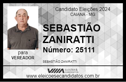 Candidato SEBASTIÃO ZANIRATTI 2024 - CAIANA - Eleições