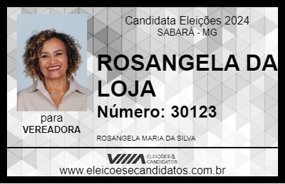 Candidato ROSANGELA DA LOJA 2024 - SABARÁ - Eleições