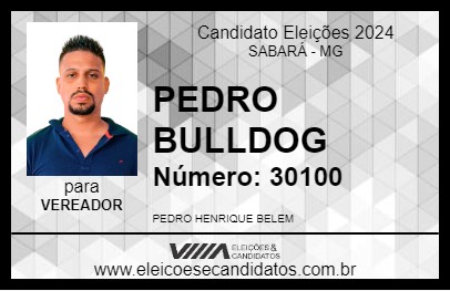 Candidato PEDRO BULLDOG 2024 - SABARÁ - Eleições