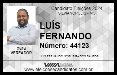 Candidato LUÍS FERNANDO 2024 - SILVIANÓPOLIS - Eleições