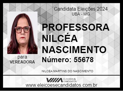 Candidato PROFESSORA NILCÉA NASCIMENTO 2024 - UBÁ - Eleições