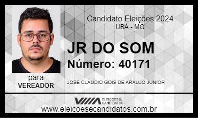 Candidato JR DO SOM 2024 - UBÁ - Eleições