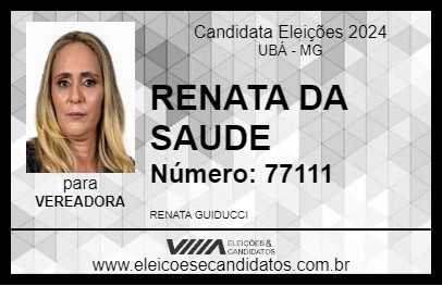 Candidato RENATA DA SAUDE 2024 - UBÁ - Eleições