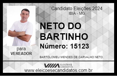 Candidato NETO DO BARTINHO 2024 - IBIÁ - Eleições