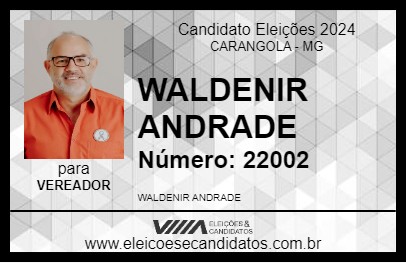 Candidato WALDENIR ANDRADE 2024 - CARANGOLA - Eleições