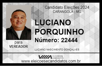 Candidato LUCIANO PORQUINHO 2024 - CARANGOLA - Eleições