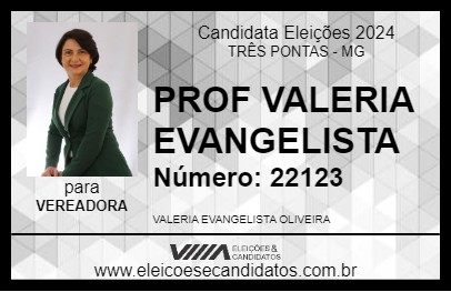 Candidato PROF VALERIA EVANGELISTA 2024 - TRÊS PONTAS - Eleições