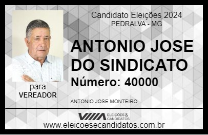 Candidato ANTONIO JOSE DO SINDICATO 2024 - PEDRALVA - Eleições