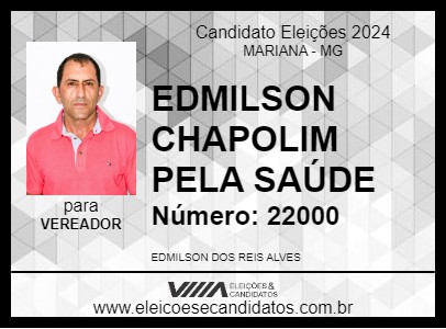 Candidato EDMILSON CHAPOLIM PELA SAÚDE 2024 - MARIANA - Eleições