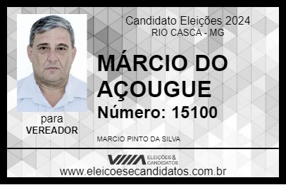 Candidato MÁRCIO DO AÇOUGUE 2024 - RIO CASCA - Eleições