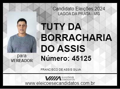 Candidato TUTY DA BORRACHARIA DO ASSIS 2024 - LAGOA DA PRATA - Eleições