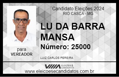 Candidato LU DA BARRA MANSA 2024 - RIO CASCA - Eleições