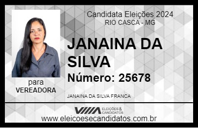 Candidato JANAINA DA SILVA 2024 - RIO CASCA - Eleições