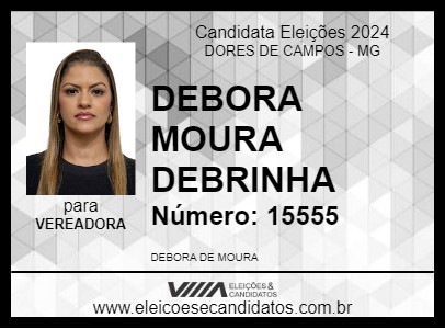 Candidato DEBORA MOURA  DEBRINHA  2024 - DORES DE CAMPOS - Eleições