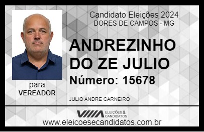 Candidato ANDREZINHO DO ZE JULIO 2024 - DORES DE CAMPOS - Eleições