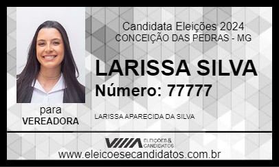 Candidato LARISSA SILVA 2024 - CONCEIÇÃO DAS PEDRAS - Eleições