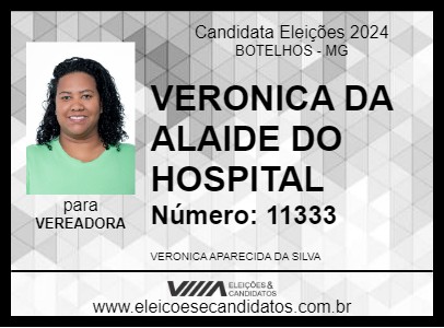 Candidato VERONICA DA ALAIDE DO HOSPITAL 2024 - BOTELHOS - Eleições