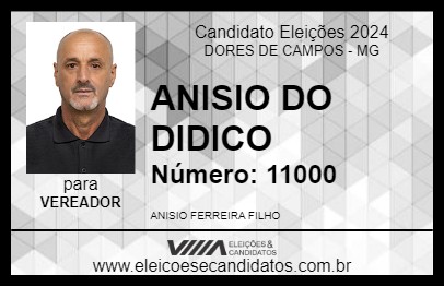 Candidato ANISIO DO DIDICO 2024 - DORES DE CAMPOS - Eleições