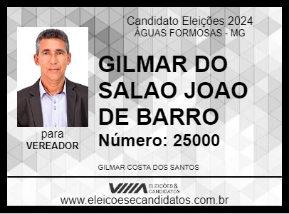 Candidato GILMAR DO SALAO JOAO DE BARRO 2024 - ÁGUAS FORMOSAS - Eleições