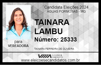 Candidato TAINARA LAMBU 2024 - ÁGUAS FORMOSAS - Eleições