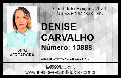 Candidato DENISE CARVALHO 2024 - ÁGUAS FORMOSAS - Eleições