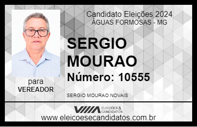 Candidato SERGIO MOURAO 2024 - ÁGUAS FORMOSAS - Eleições