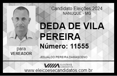 Candidato DEDA DE VILA PEREIRA 2024 - NANUQUE - Eleições