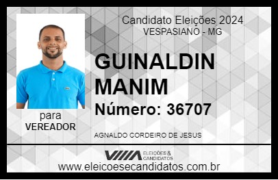 Candidato GUINALDIN MANIM 2024 - VESPASIANO - Eleições