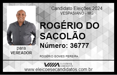 Candidato ROGÉRIO DO SACOLÃO 2024 - VESPASIANO - Eleições