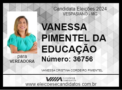 Candidato VANESSA PIMENTEL DA EDUCAÇÃO 2024 - VESPASIANO - Eleições