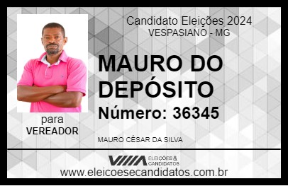 Candidato MAURO DO DEPÓSITO 2024 - VESPASIANO - Eleições