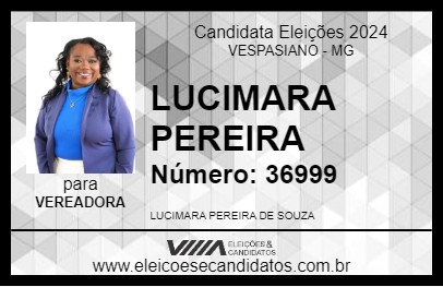 Candidato LUCIMARA PEREIRA 2024 - VESPASIANO - Eleições