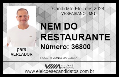 Candidato NEM DO RESTAURANTE 2024 - VESPASIANO - Eleições