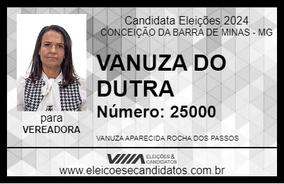 Candidato VANUZA DO DUTRA 2024 - CONCEIÇÃO DA BARRA DE MINAS - Eleições