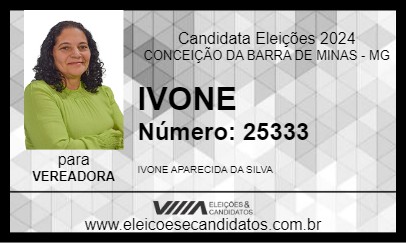 Candidato IVONE 2024 - CONCEIÇÃO DA BARRA DE MINAS - Eleições