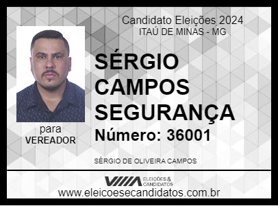 Candidato SÉRGIO CAMPOS SEGURANÇA 2024 - ITAÚ DE MINAS - Eleições