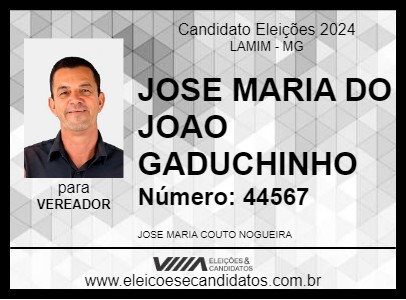 Candidato JOSE MARIA DO JOAO GADUCHINHO 2024 - LAMIM - Eleições