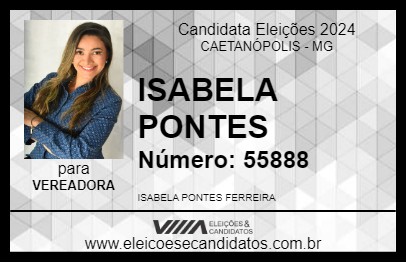 Candidato ISABELA PONTES 2024 - CAETANÓPOLIS - Eleições