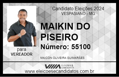 Candidato MAIKIN DO PISEIRO 2024 - VESPASIANO - Eleições