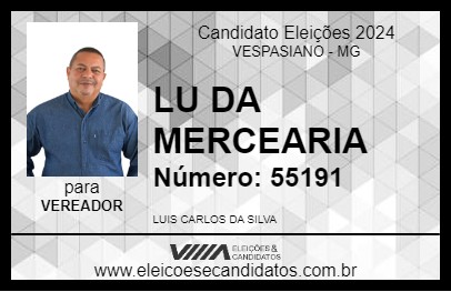 Candidato LU DA MERCEARIA 2024 - VESPASIANO - Eleições