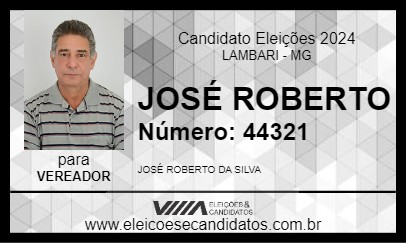 Candidato JOSÉ ROBERTO 2024 - LAMBARI - Eleições