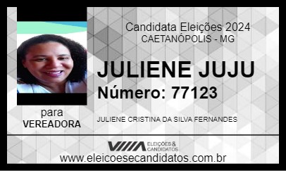 Candidato JULIENE JUJU 2024 - CAETANÓPOLIS - Eleições