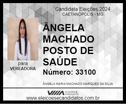 Candidato ÂNGELA MACHADO POSTO DE SAÚDE 2024 - CAETANÓPOLIS - Eleições