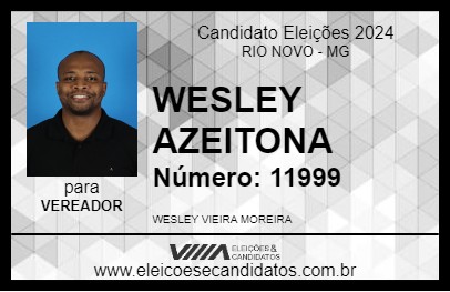 Candidato WESLEY AZEITONA 2024 - RIO NOVO - Eleições